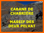Cabane de Chabrière - Massif des deux Pelvat